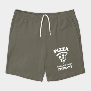 Pizza Cheaper than Therapy Shorts