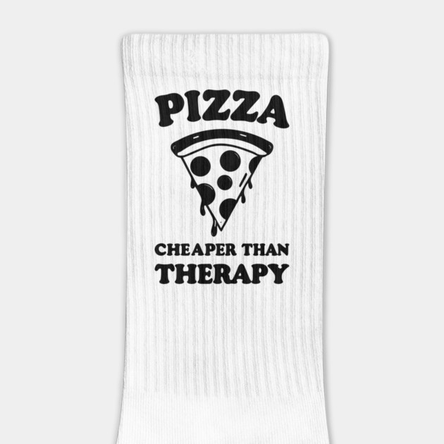 Pizza Cheaper than Therapy by Frank Ring