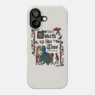 Woke Up Like This - funny retro vintage English history Phone Case