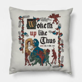 Woke Up Like This - funny retro vintage English history Pillow