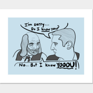 I Know You! - I Think You Should Leave Posters and Art