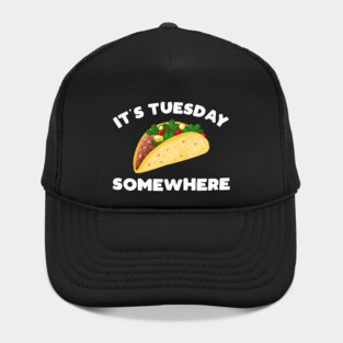 It's Tuesday Somewhere TACO Hat