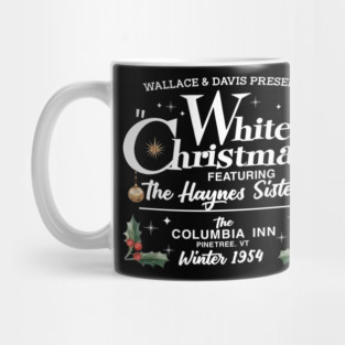 White Christmas Movie 1954 - Wallace And Davis, Haynes Sisters Mug