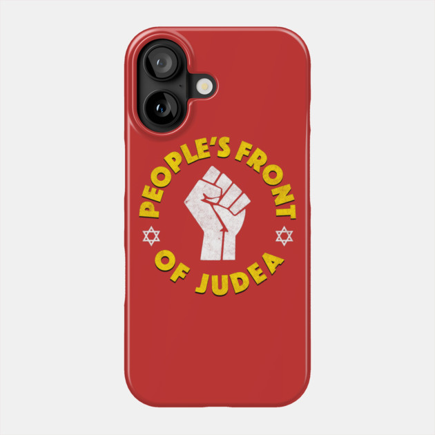 People's Front Of Judea T-Shirt Phone Case by dumbshirts