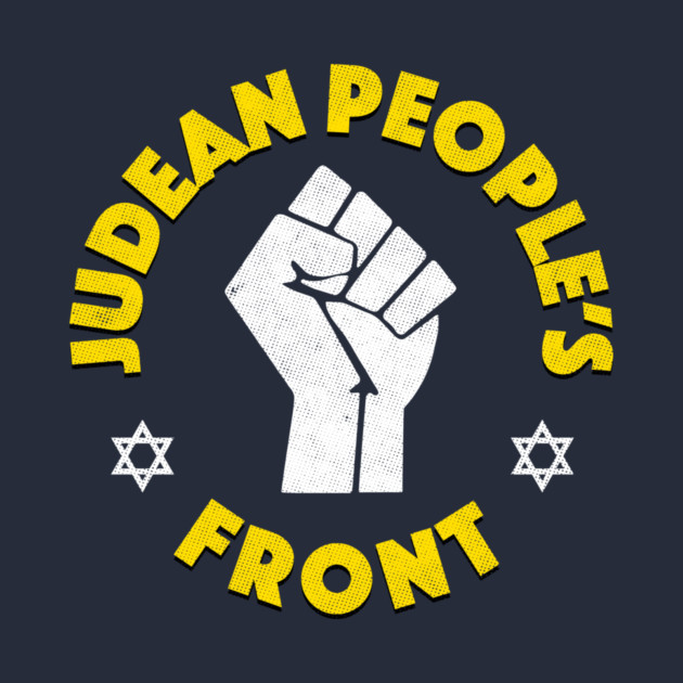 Judean People's Front T-Shirt by dumbshirts