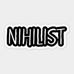 Nihilist T-Shirt Sticker