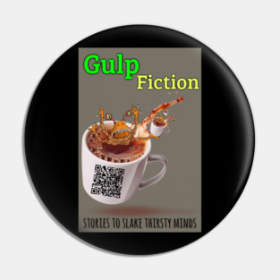 Gulp Fiction Pin