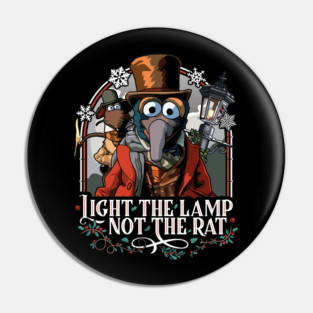 Muppet Christmas Carol - Light the Lamp Not the Rat Pin