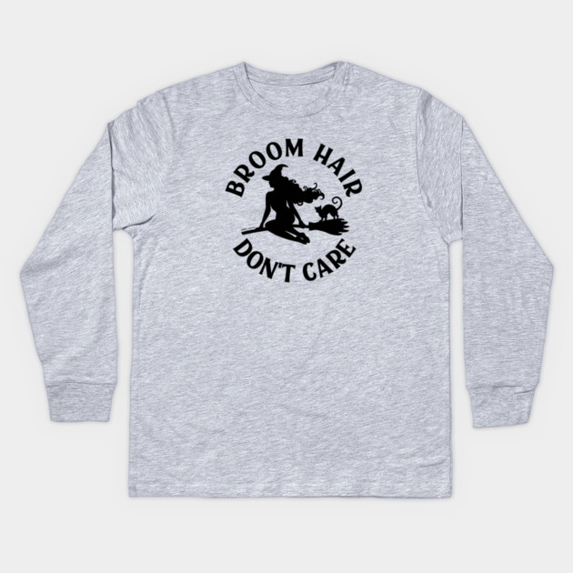 Broom Hair Don't Care Funny Pagan Wiccan Cheeky Witch® Kids Long Sleeve T-Shirt by Cheeky Witch