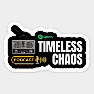 Timeless Chaos Podcast Sticker