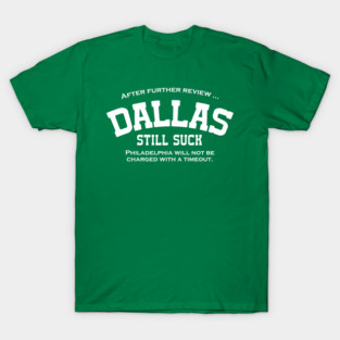 DALLAS-SUCKS T-Shirt