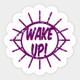 Wake Up Sticker