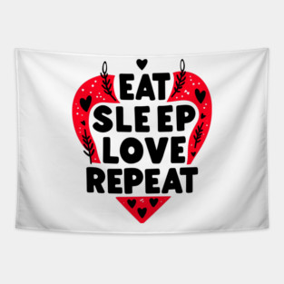 Eat Sleep Love Repeat Tapestry