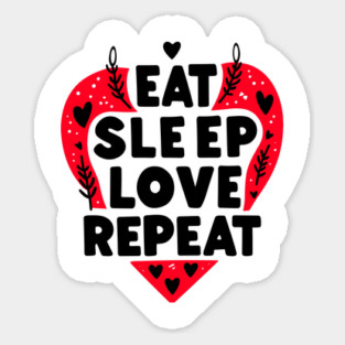 Eat Sleep Love Repeat Sticker