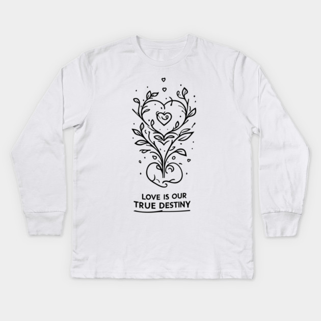 Love is our True Destiny Kids Long Sleeve T-Shirt by Frank Ring