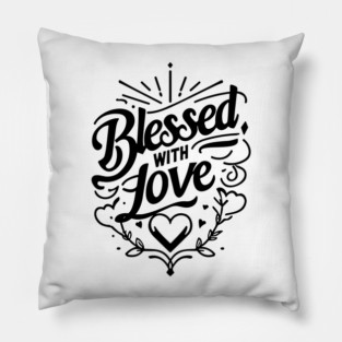 Blessed with Love Pillow