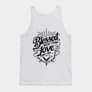 Blessed with Love Tank Top