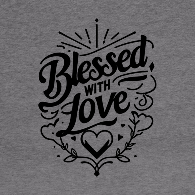 Blessed with Love by Frank Ring