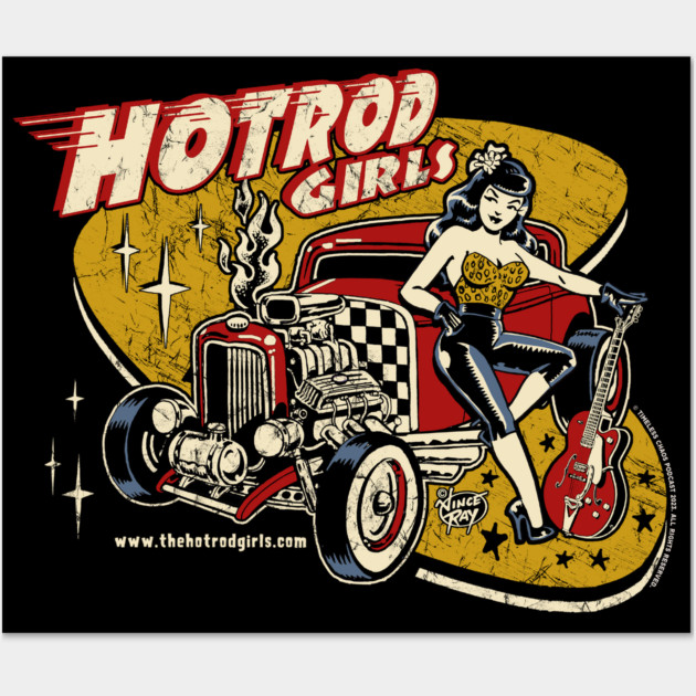 Hot Rod Girls Wall Art by Timeless Chaos