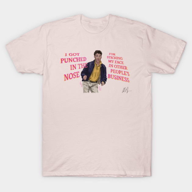 Wedding Singer: I Got Punched in the Nose T-Shirt by 51Deesigns