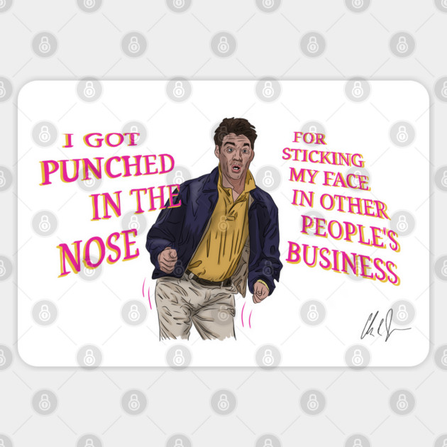 Wedding Singer: I Got Punched in the Nose Sticker by 51Deesigns
