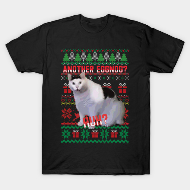 Huh Cat Ugly Xmas Sweater Huh Cat T-Shirt TeePublic