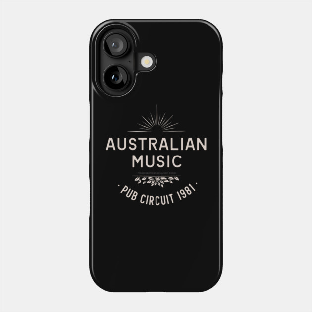 Australian Music Pub Circuit 1981 Phone Case by Timeless Chaos