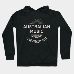 Australian Music Pub Circuit 1981 Hoodie