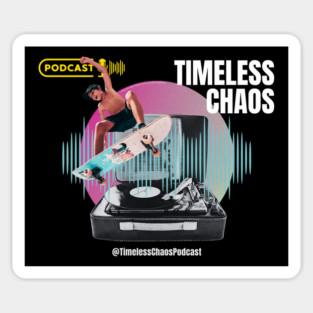 Timeless Chaos Podcast Skateboard Tee Sticker
