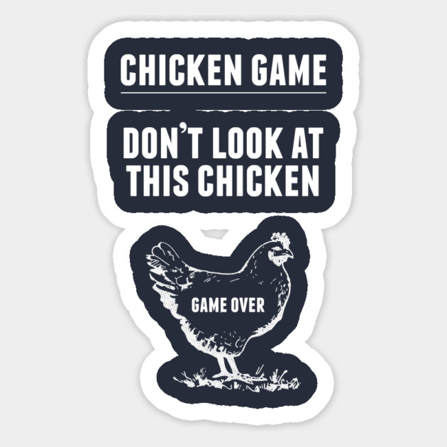 Chicken Game T-Shirt Magnet by dumbshirts