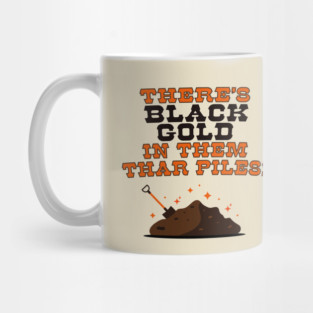 "Black Gold" Compost for Gardening Lovers Mug
