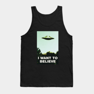 I Want To Believe #3 UFO Conspiracy Ancient Aliens Tank Top