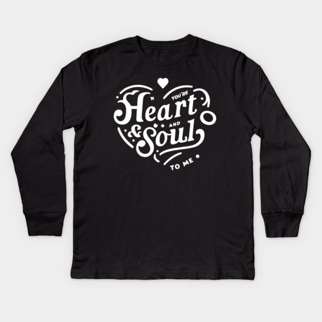 You're Heart and Soul to Me Kids Long Sleeve T-Shirt by Frank Ring