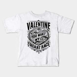 Valentine, You Make My Heart Race Kids T-Shirt