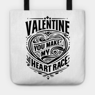 Valentine, You Make My Heart Race Tote