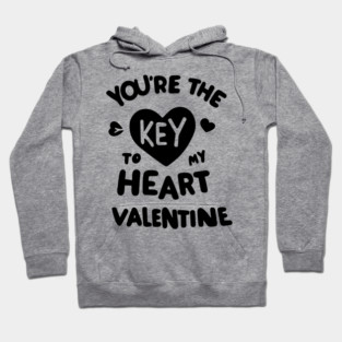 You're the Key to my Heart Valentine Hoodie