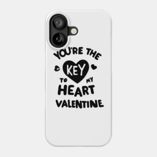 You're the Key to my Heart Valentine Phone Case