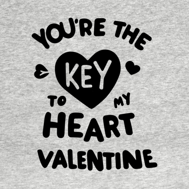 You're the Key to my Heart Valentine by Frank Ring