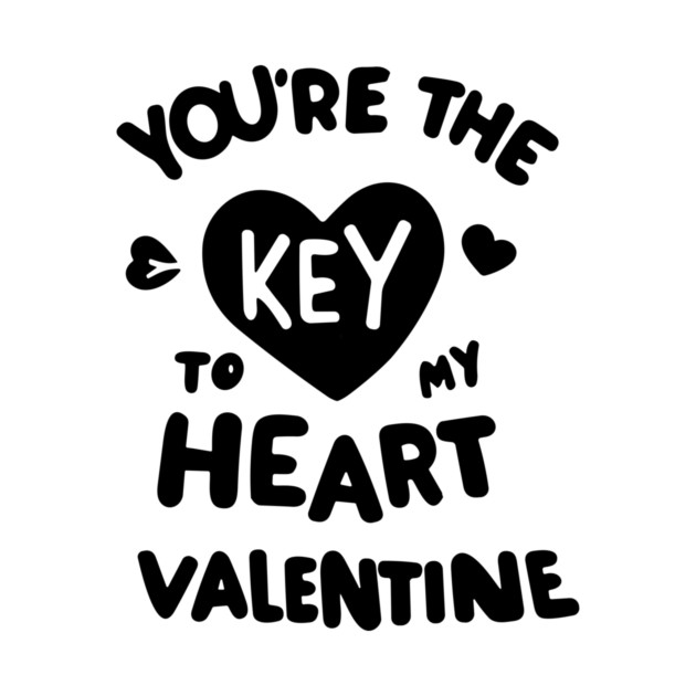 You're the Key to my Heart Valentine by Frank Ring