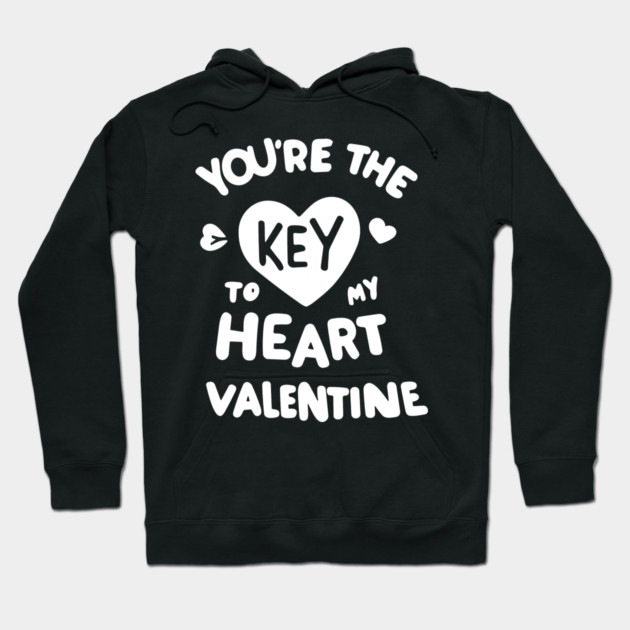 You're the Key to my Heart Valentine Hoodie by Frank Ring