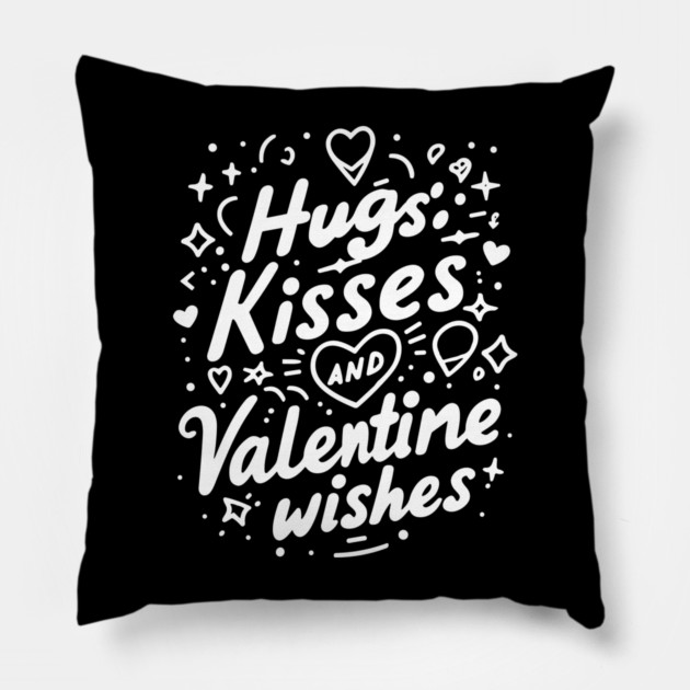 Hugs Kisses Valentine Wishes Pillow by Frank Ring