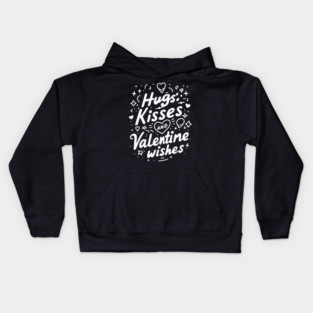 Hugs Kisses Valentine Wishes Kids Hoodie