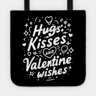 Hugs Kisses Valentine Wishes Tote