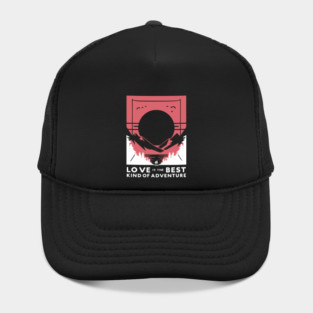 Love is the Best Kind of Adventure Hat