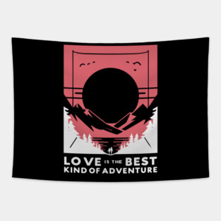 Love is the Best Kind of Adventure Tapestry