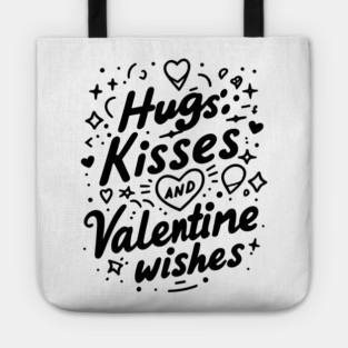 Hugs Kisses Valentine Wishes Tote