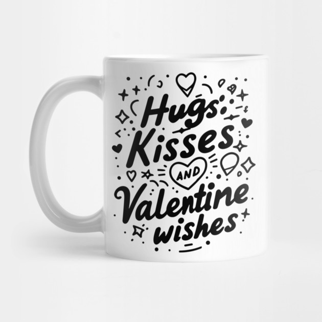 Hugs Kisses Valentine Wishes by Frank Ring