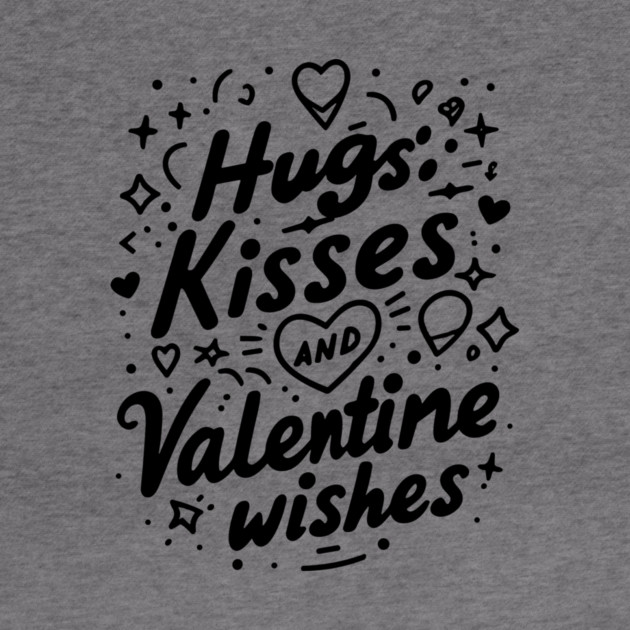 Hugs Kisses Valentine Wishes by Frank Ring