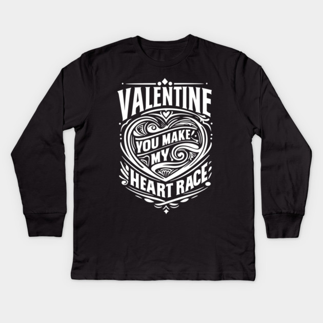 Valentine, You Make My Heart Race Kids Long Sleeve T-Shirt by Frank Ring