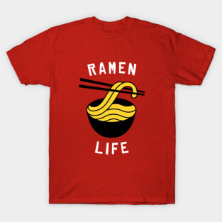 Ramen Life T-Shirt